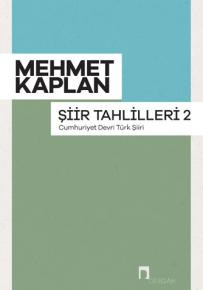 Şiir Tahlilleri 2 –Cumhuriyet Devri–